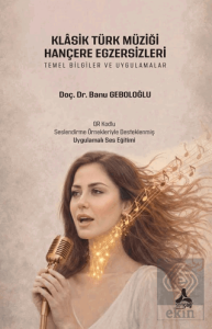 Klâsik Türk Müziği Hançere Egzersizleri