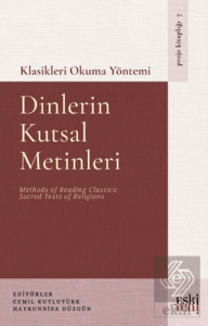 Klasikleri Okuma Yöntemi - Dinlerin Kutsal Metinleri