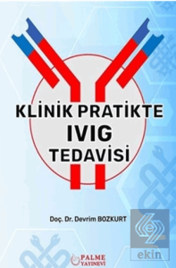 KLİNİK PRATİKTE IVIG TEDAVİSİ ( PALME )
