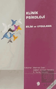 Klinik Psikoloji Bilim ve Uygulama