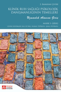 Klinik Ruh Sağlığı Psikolojik Danışmanlığının Temelleri