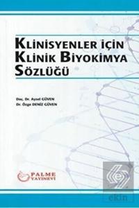 KLİNİSYENLER İÇİN KLİNİK BİYOKİMYA SÖZLÜĞÜ ( PALME )