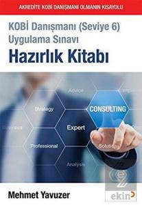 Kobi Danışmanı (Seviye 6) Uygulama Sınavı Hazırlık