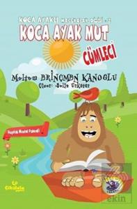 Koca Ayak Mut: Cümleci