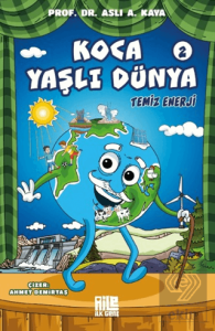 Koca Yaşlı Dünya 2 - Temiz Enerji