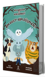 Kocakulak ile Korsanpati Kim Dost? Kim Düşman?