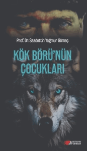 Kök Börünün Çocukları