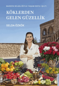 Köklerden Gelen Güzellik