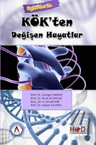 Kök'ten Değişen Hayatlar