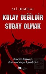 Kolay Değildir Subay Olmak