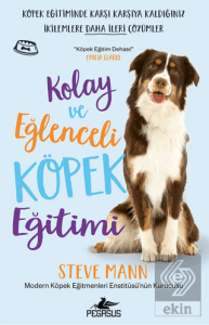 Kolay ve Eğlenceli Köpek Eğitimi