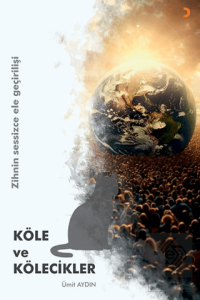 Köle ve Kölecikler