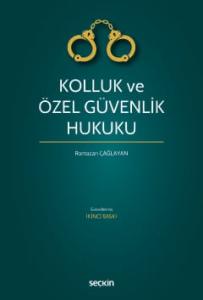 Kolluk ve Özel Güvenlik Hukuku