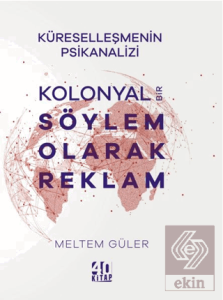 Kolonyal Bir Söylem Olarak Reklam