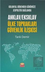 Kolonyal Dönemden Günümüze Jeopolitik Bağlamda Ank