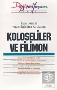 Koloseliler ve Filimon
