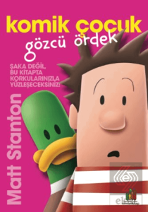 Komik Çocuk: Gözcü Ördek