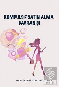 Kompulsif Satın Alma Davranışı