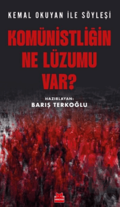 Komünistliğin Ne Lüzumu Var?