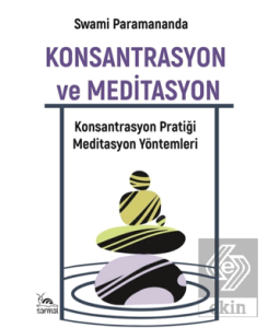 Konsantrasyon ve Meditasyon