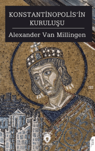 Konstantinopolis'in Kuruluşu