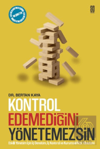Kontrol Edemediğini Yönetemezsin