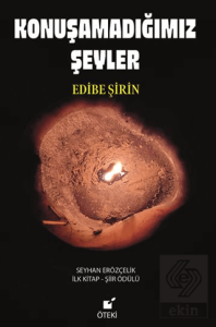 Konuşamadığımız Şeyler