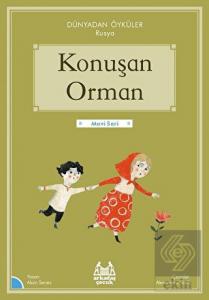 Konuşan Orman - Dünyadan
Öyküler Rusya