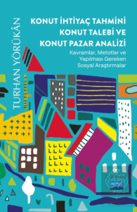 Konut İhtiyaç Tahmini Konut Talebi ve Konut Pazar 