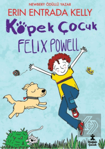 Köpek Çocuk Felix Powell