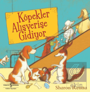 Köpekler Alışverişe Gidiyor