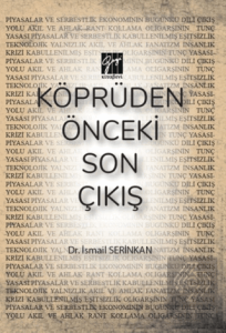 Köprüden Önceki Son Çıkış