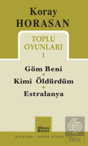 Koray Horasan Toplu Oyunları 1 - Göm Beni Kimi Öldürdüm Estralanya