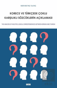 Korece ve Türkçede Çoklu Karşılıklı Sözcüklerin Açıklaması
