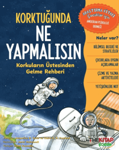 Korktuğunda Ne Yapmalısın Korkuların Üstesinden Gelme Rehberi