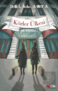 Körler Ülkesi - Pera Günlükleri 1