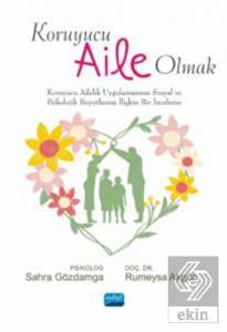 Koruyucu Aile Olmak