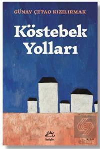Köstebek Yolları