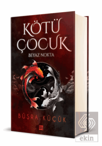 Kötü Çocuk 1 - Beyaz Nokta