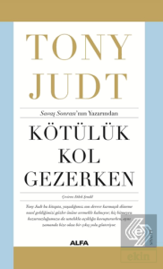 Kötülük Kol Gezerken