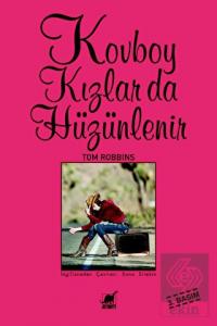 Kovboy Kızlar da Hüzünlenir