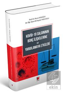 Kovid-19 Salgınının Borç İlişkilerine ve Yargılama