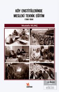 Köy Enstitülerinde Mesleki Teknik Eğitim (1940-195