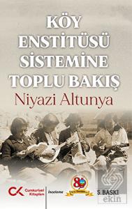 Köy Enstitüsü Sistemine Toplu Bakış