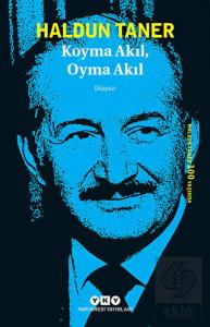 Koyma Akıl, Oyma Akıl