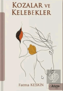 Kozalar ve Kelebekler