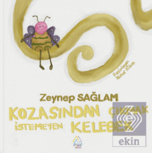 Kozasından Çıkmak İstemeyen Kelebek