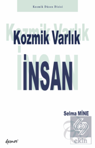 Kozmik Varlık İnsan
