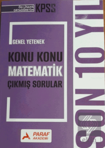 KPSS Ön Lisans Ortaöğretim Genel Yetenek Konu Konu Matematik Çıkmış Sorular Son 10 Yıl