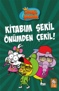 Kral Şakir 16 - Kitabım Şekil Önümden Çekil!